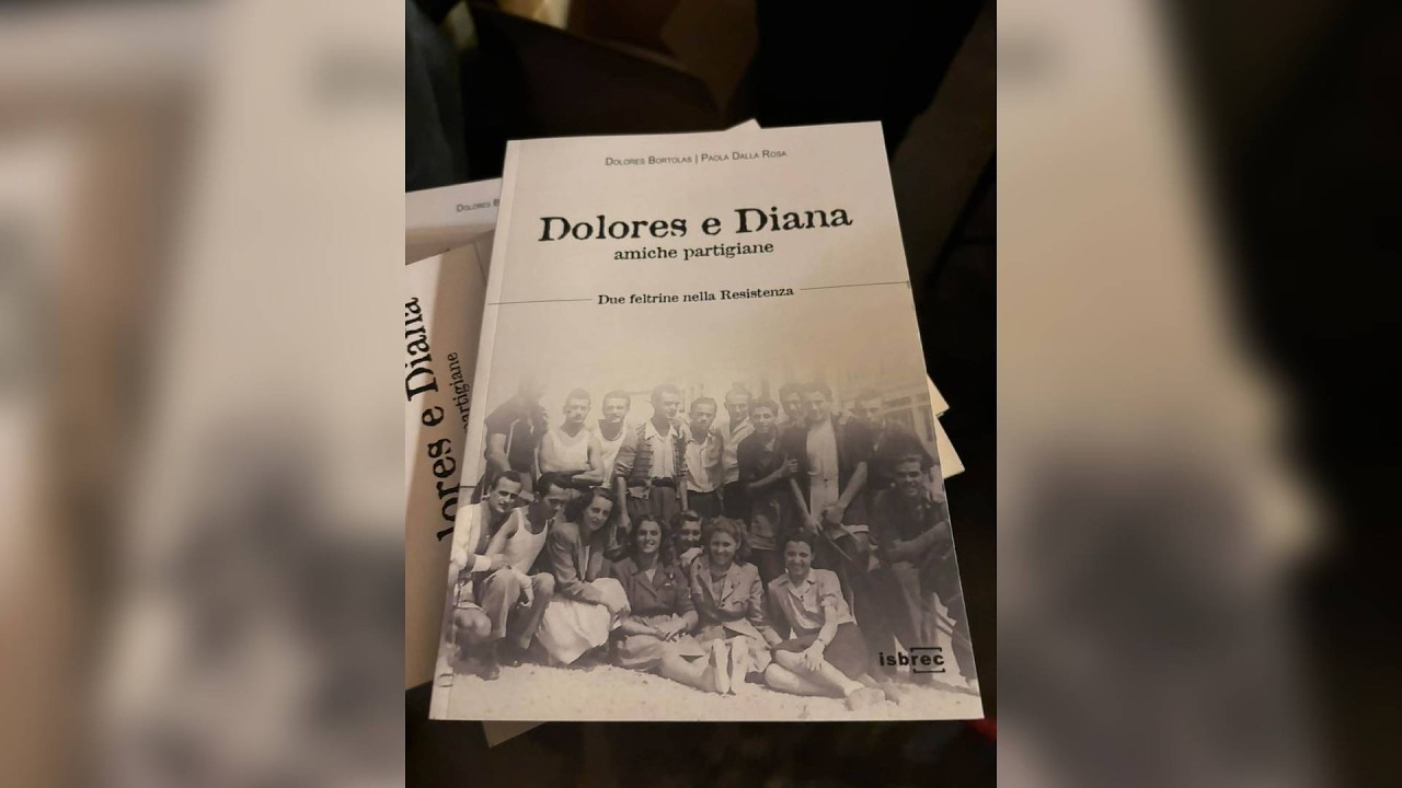 Presentato il libro sulle partigiane "Dolores" e "Diana", componenti di una brigata femminile