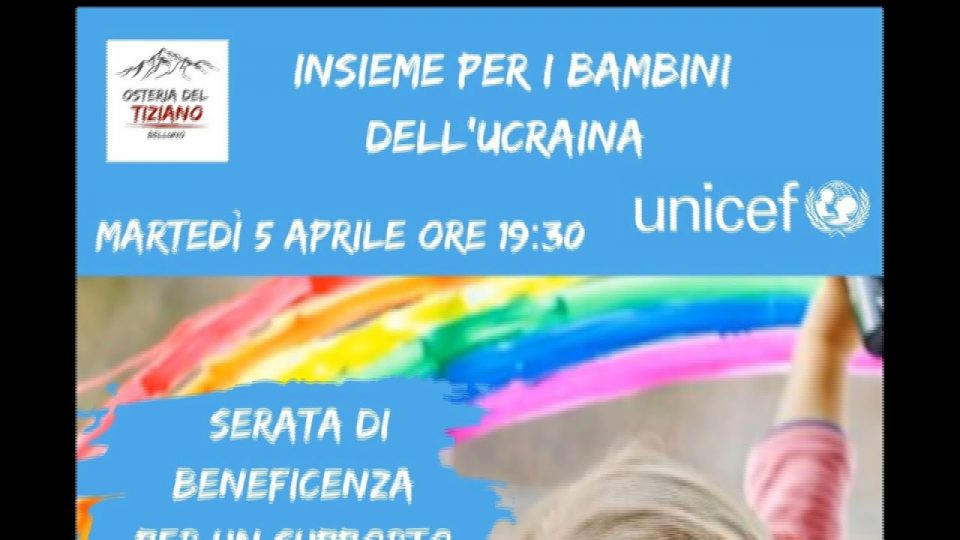 Unicef Belluno, serata benefica per l’Ucraina