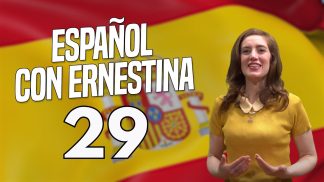 Español con Ernestina – Puntata 29