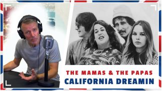 The English Lesson 52 – “California Dreamin”