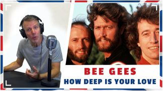 The English Lesson 57 – “How Deep Is Your Love”