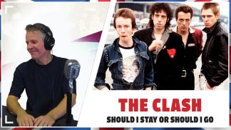 The English Lesson 75 – “Should I Stay Or Should I Go”