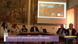 In scena la 20° edizione dell’Estate Tizianesca